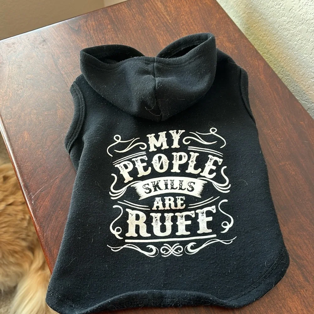 SimplyDog “My People skills Are Ruff” small dog hoodie